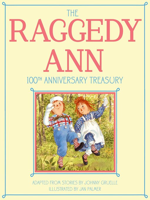 Cover image for The Raggedy Ann 100th Anniversary Treasury